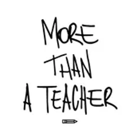 More Than A Teacher